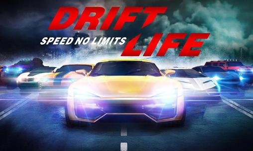 download Drift life: Speed no limits apk